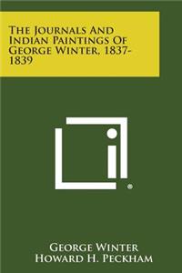 Journals and Indian Paintings of George Winter, 1837-1839