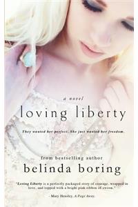 Loving Liberty