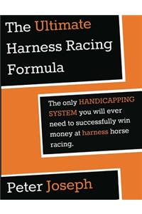 The Ultimate Harness Racing Formula