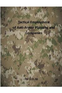 Tactical Employment of AntiArmor Platoons and Companies