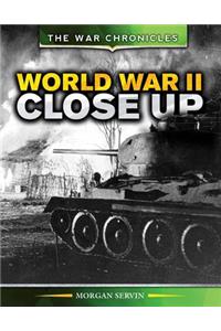 World War II Close Up