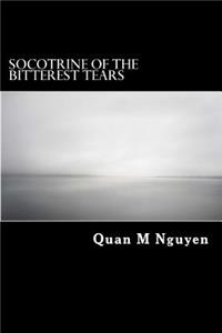 Socotrine of the Bitterest Tears