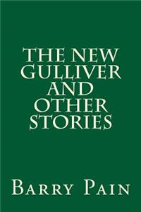 The New Gulliver and Other Stories
