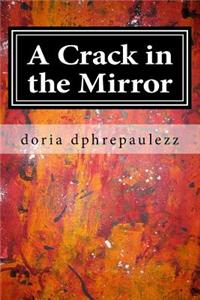 Crack in the Mirror