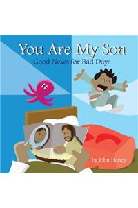 You Are My Son