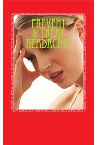 Prevent & Treat Headaches