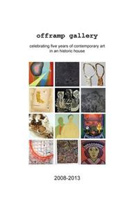 Offramp Gallery Fifth Anniversary Catalog