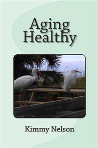 Aging Healthy