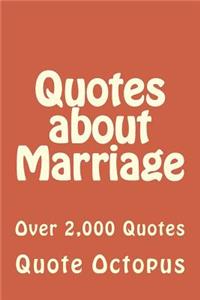 Quotes about Marriage