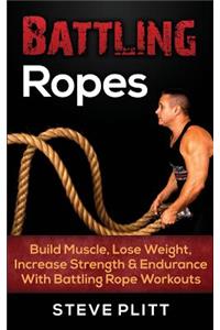 Battling Ropes