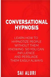 Conversational Hypnosis