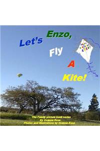 Enzo, Let's Fly A Kite!