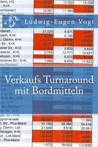 Verkaufs Turnaround mit Bordmitteln