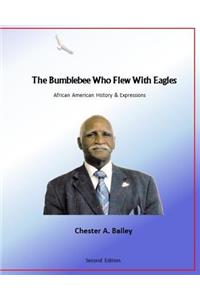 Bumblebee Who Flew with Eagles