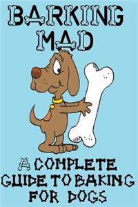 Barking Mad Cookbook