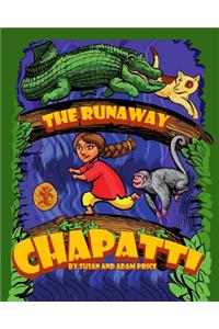 The Runaway Chapatti