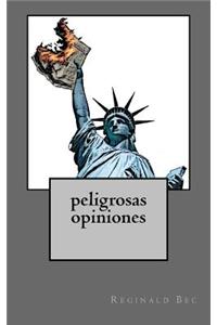 Peligrosas opiniones