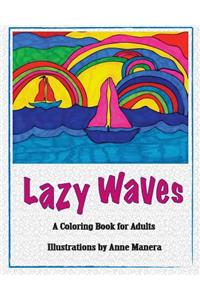 Lazy Waves A Coloring Book for Adults