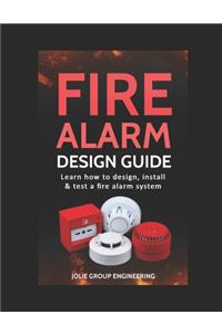 Fire Alarm Design Guide