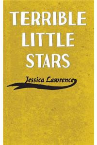 Terrible Little Stars