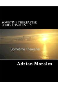 Sometime Thereafter