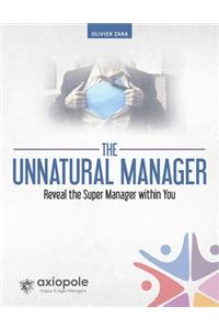 The Unnatural Manager