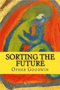 Sorting the Future