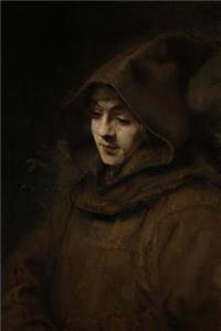 Rembrandt's Son Titus in a Monk's Habit Journal