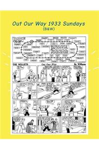 Out Our Way 1933 Sundays: Cartoon Comic Strips