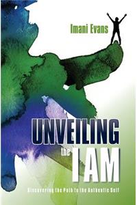 Unveiling the I AM