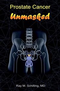 Prostate Cancer Unmasked