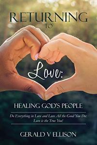 Returning To Love