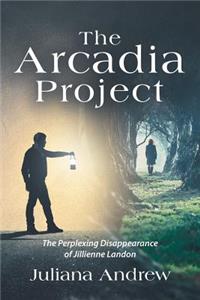The Arcadia Project