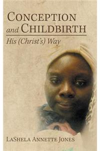 Conception and Childbirth