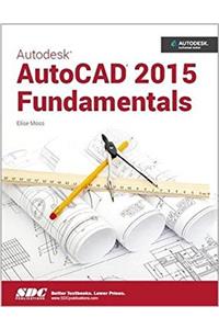Autodesk AutoCAD 2015 Fundamentals