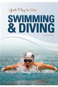 Girls Play to Win Swimming & Diving