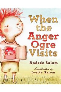 When the Anger Ogre Visits