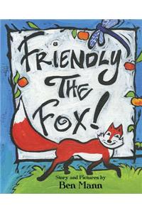 Friendly the Fox!