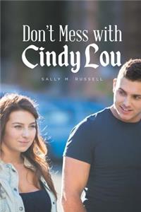 Don't Mess with Cindy Lou