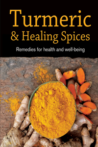 Turmeric & Healing Spices