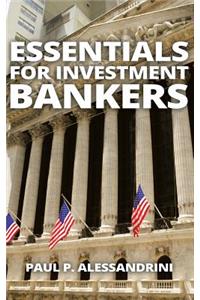 Essentials for Investment Bankers