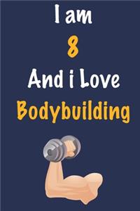 I am 8 And i Love Bodybuilding
