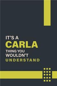 It's a Carla Thing You Wouldn't Understand