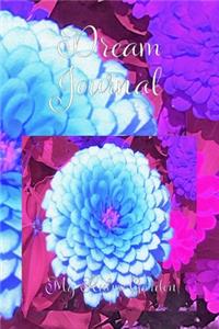 Dream Journal: Pretty Blue Zinnia in the Purple Summer Garden