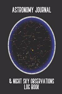 Astronomy Journal & Night Sky Observations Log Book