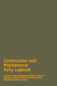 Construction and Maintenance Daily Logbook