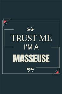 Trust Me I'm A Masseuse