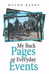 My Back Pages or Everyday Events