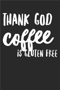 Thank God Coffee Is Gluten Free