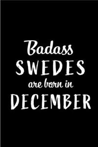 Badass Swedes are Born in December